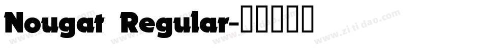 Nougat Regular字体转换